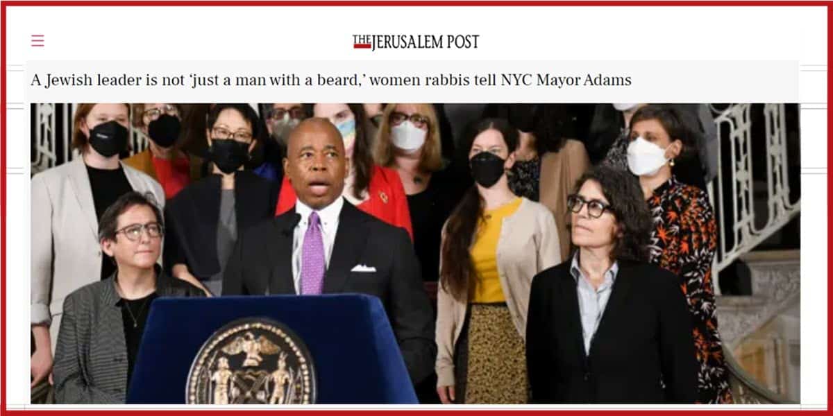 The Jerusalem Post Article: Jewish Leader is not "Just a Man with a Beard" - women Rabbis tell NYC Mayor Adams