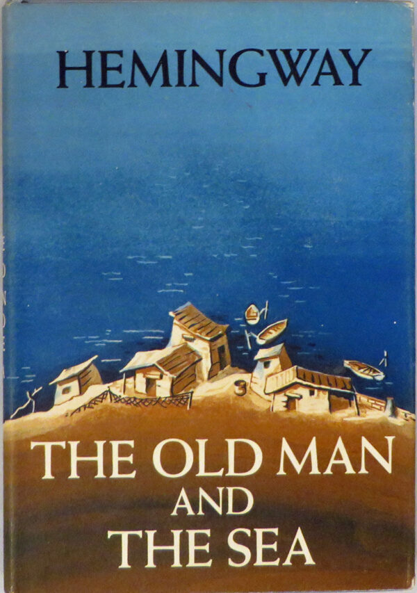 The Old Man and The Sea by Ernest Hemingway